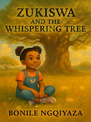 cover image of Zukiswa and the Whispering Tree